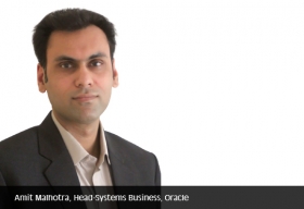 Amit Malhotra, Head-Systems Business, Oracle